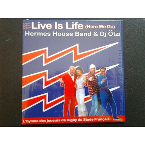 live is life hermes otzi|Live Is Life .